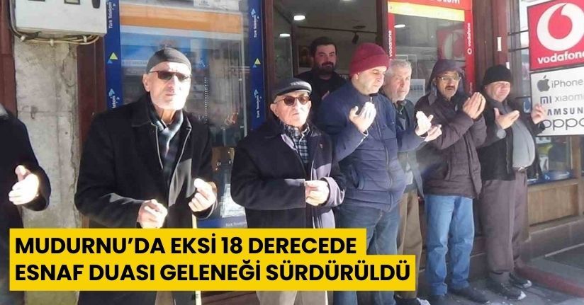Mudurnu’da eksi 18 derecede esnaf duası geleneği sürdürüldü