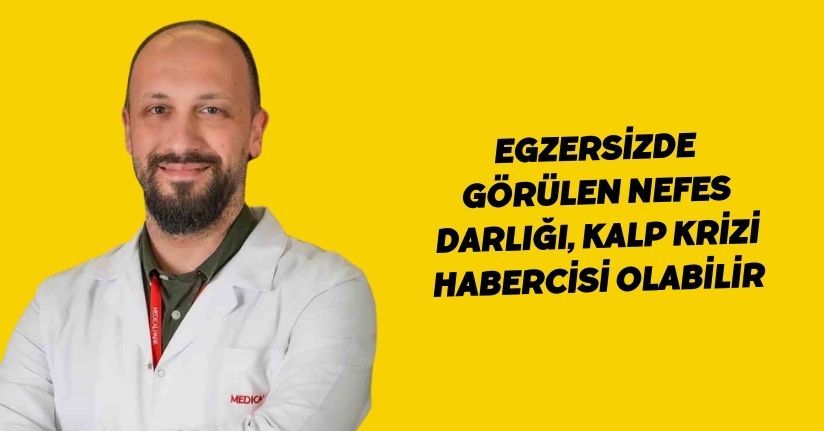 Egzersizde görülen nefes darlığı, kalp krizi habercisi olabilir