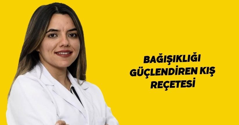 Bağışıklığı güçlendiren kış reçetesi