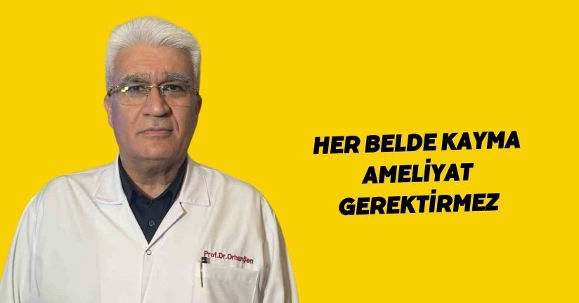 Her belde kayma, ameliyat gerektirmez