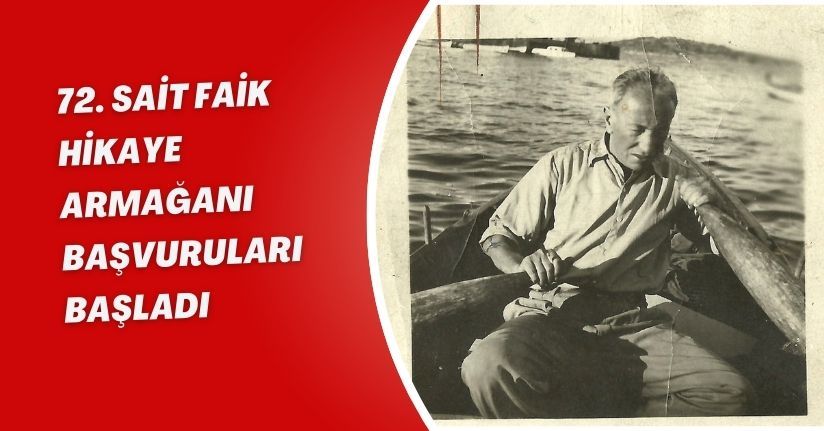 72. Sait Faik Hikaye Armağanı başvuruları başladı