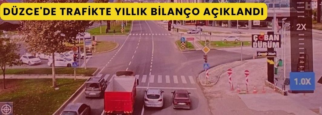 Düzce'de Trafikte Yıllık Bilanço Açıklandı