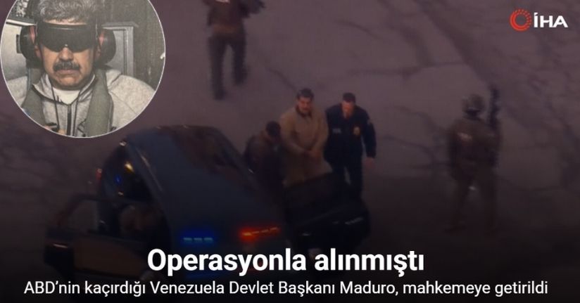 ABD’nin kaçırdığı Venezuela Devlet Başkanı Maduro, mahkemeye getirildi