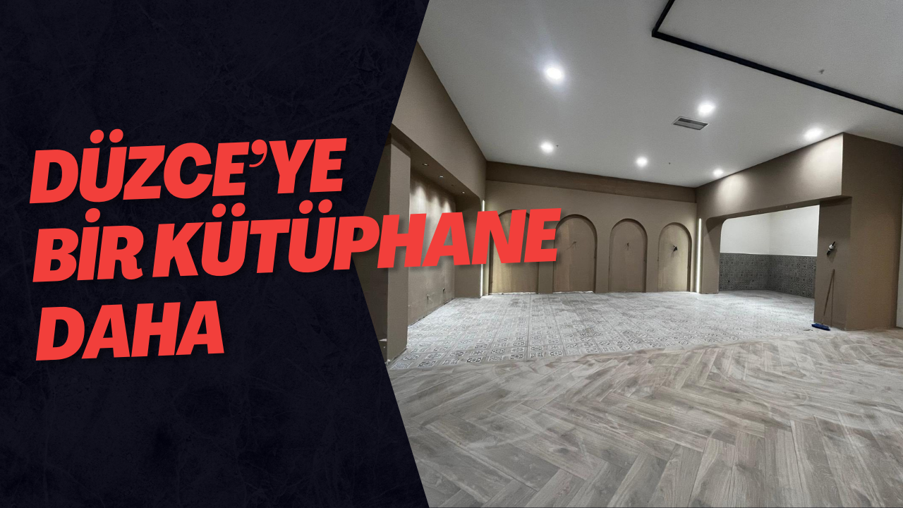 Düzce’ye Bir Kütüphane Daha