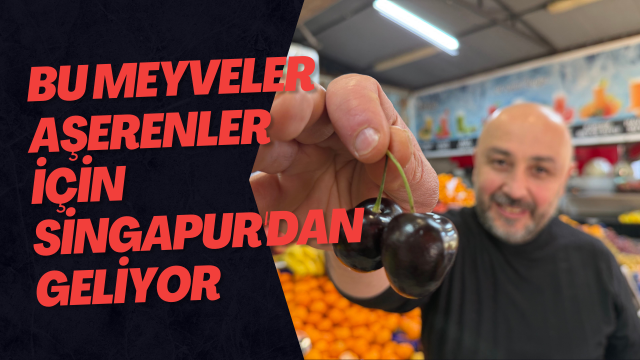 Bu Meyveler Aşerenler İçin Singapur'dan Geliyor