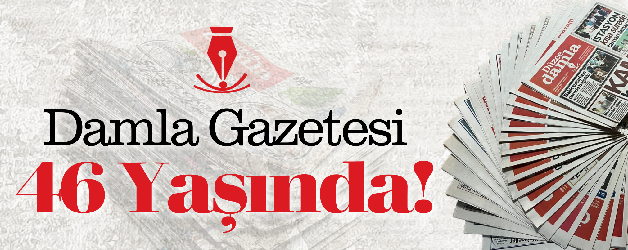 Düzce Basınının Çınarı Damla Gazetesi 46 Yaşında