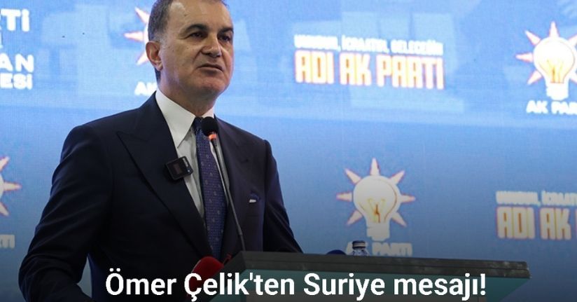 Suriye’de Türkmen, Arap, Kürt ve diğer bütün kardeşlerimizin geleceği aynı istikamete bakmaktadır