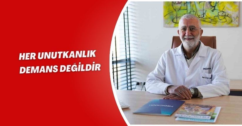 Her unutkanlık demans değildir