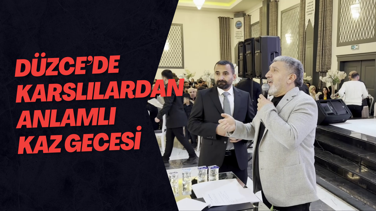 Düzce’de Karslılardan Anlamlı Kaz Gecesi