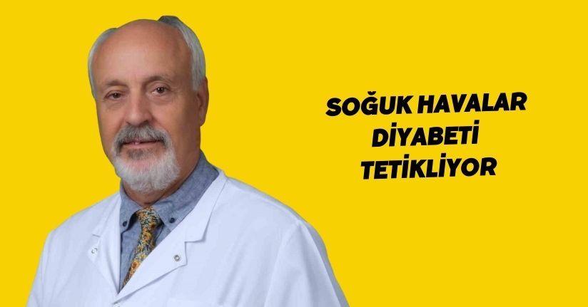 Soğuk havalar diyabeti tetikliyor