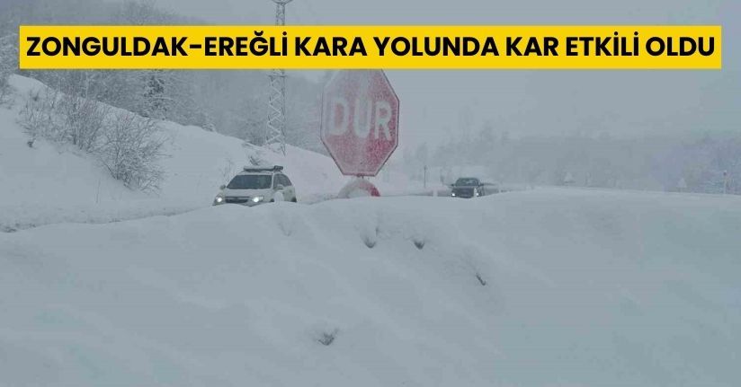 Zonguldak-Ereğli kara yolunda kar etkili oldu