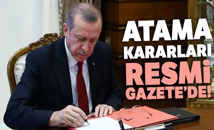 Cumhurbaşkanı Erdoğan'ın atama kararları Resmi Gazete'de