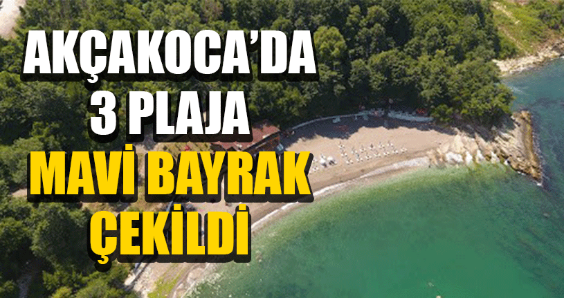 Akçakoca’da Plajlar Mavi Bayrak Ödülünü Kazandı