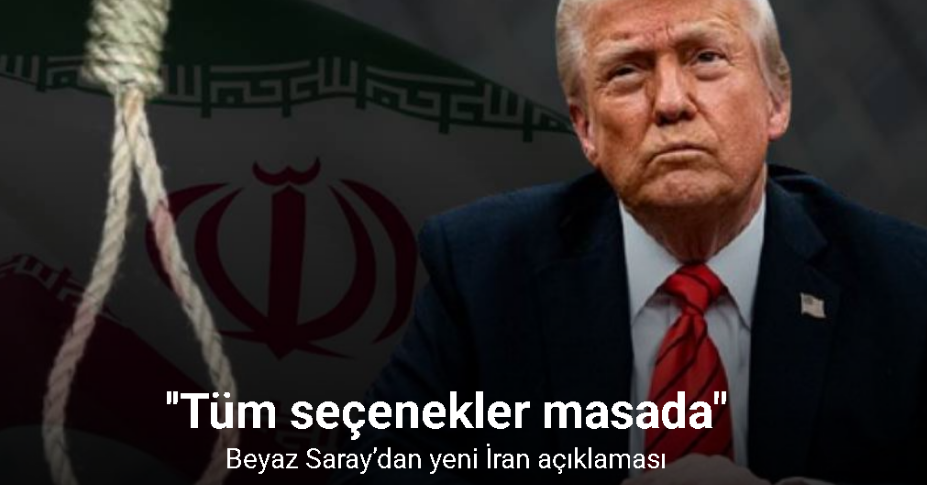 Beyaz Saray’dan İran açıklaması: 