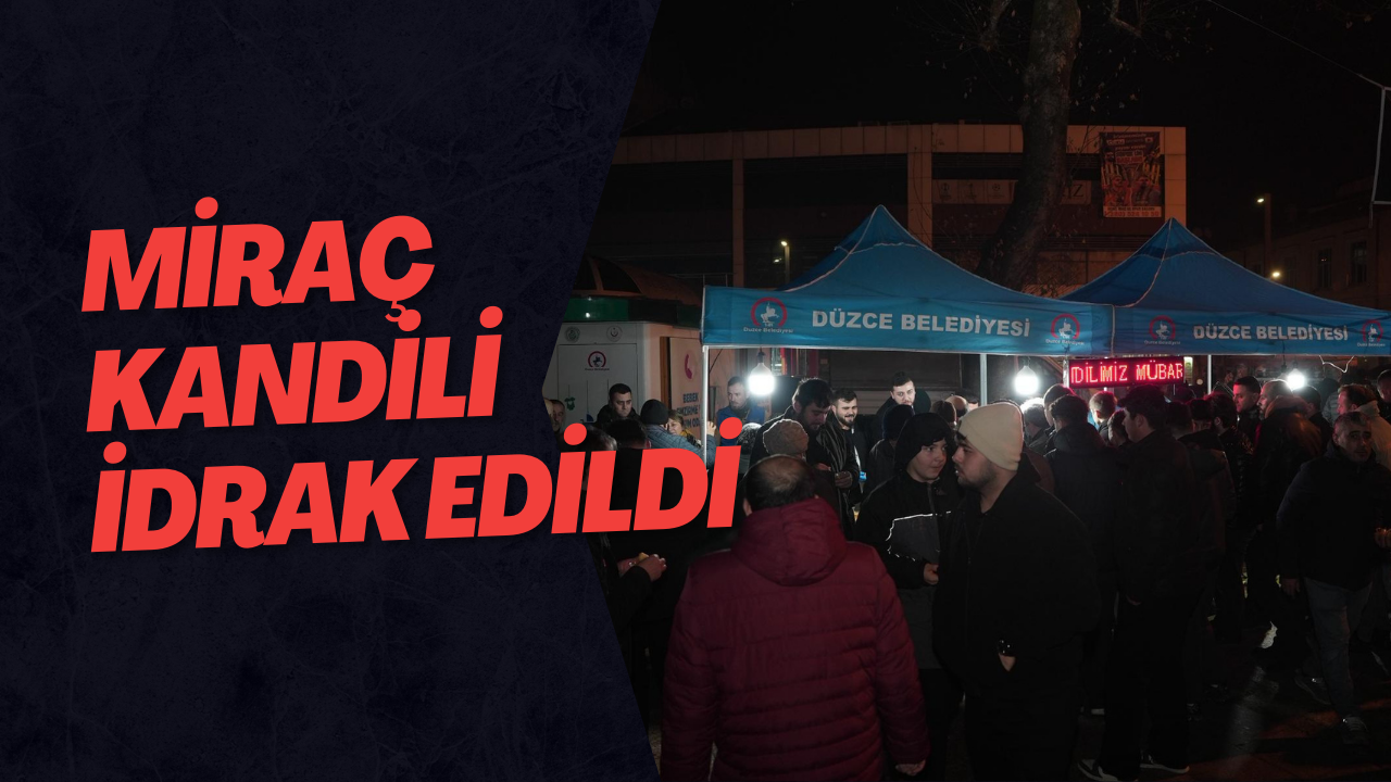 Miraç Kandili İdrak Edildi