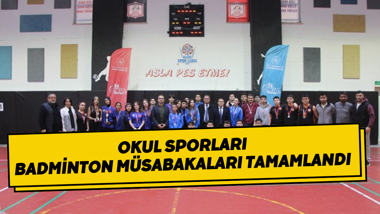Okul Sporları Badminton Müsabakaları Tamamlandı