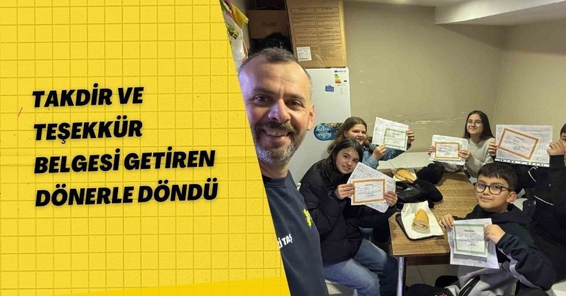 Takdir ve teşekkür belgesi getiren dönerle döndü