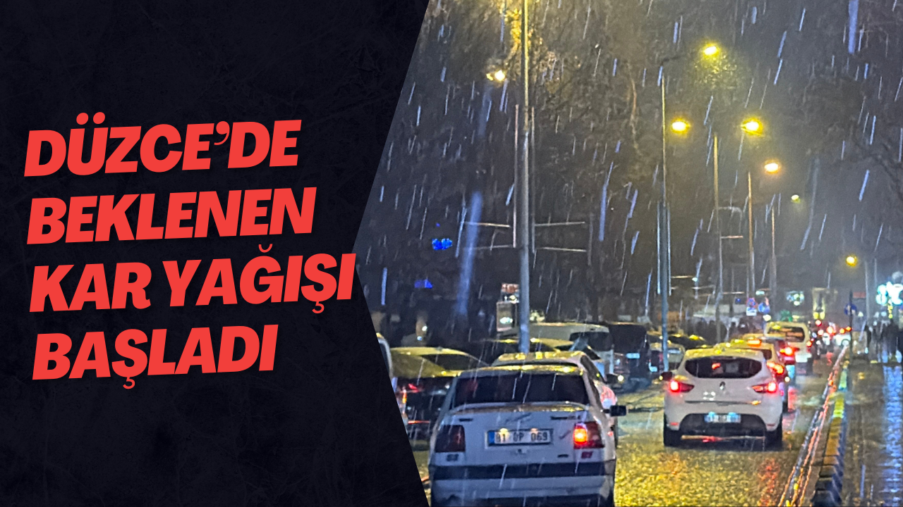 Düzce’de Beklenen Kar Yağışı Başladı