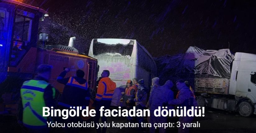 Yolcu otobüsü yolu kapatan tıra çarptı: 3 yaralı
