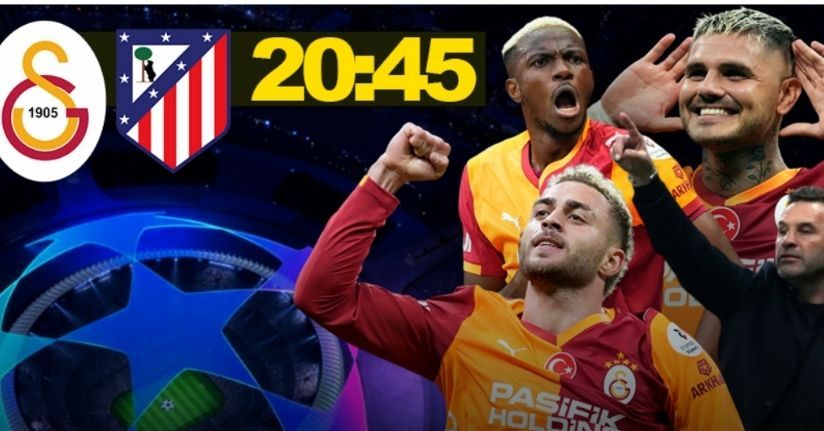 Galatasaray’ın konuğu Atletico Madrid