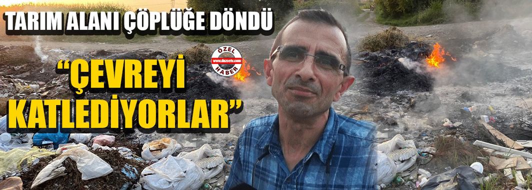 Tarım Alanı Çöplüğe Döndü