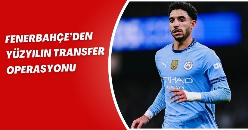 Fenerbahçe’den Yüzyılın Transfer Operasyonu