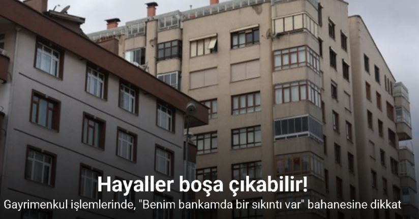 Gayrimenkul işlemlerinde 