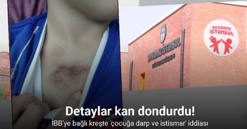 İBB’ye bağlı kreşte yaşananlar ilişkin ifade veren mağdur çocuk