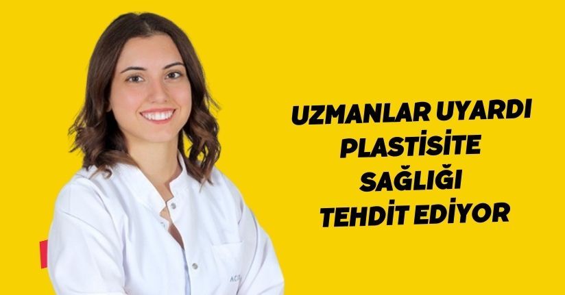 Uzmanlar uyardı: 