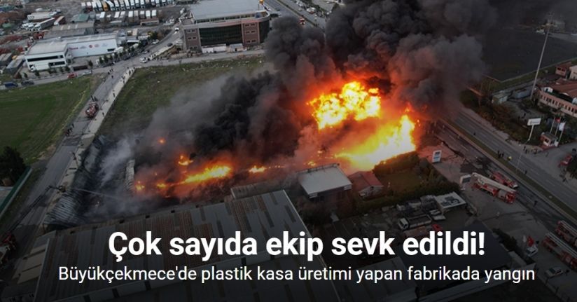 Büyükçekmece'de plastik kasa üretimi yapan fabrikada yangın