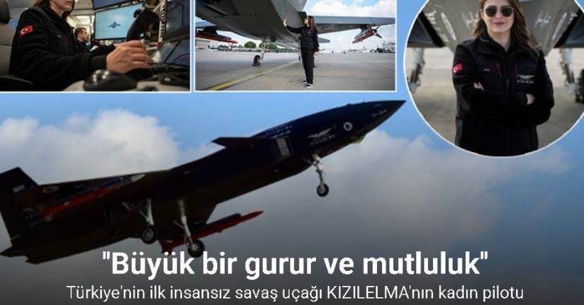 Türkiye’nin ilk insansız savaş uçağı KIZILELMA’nın kadın pilotu