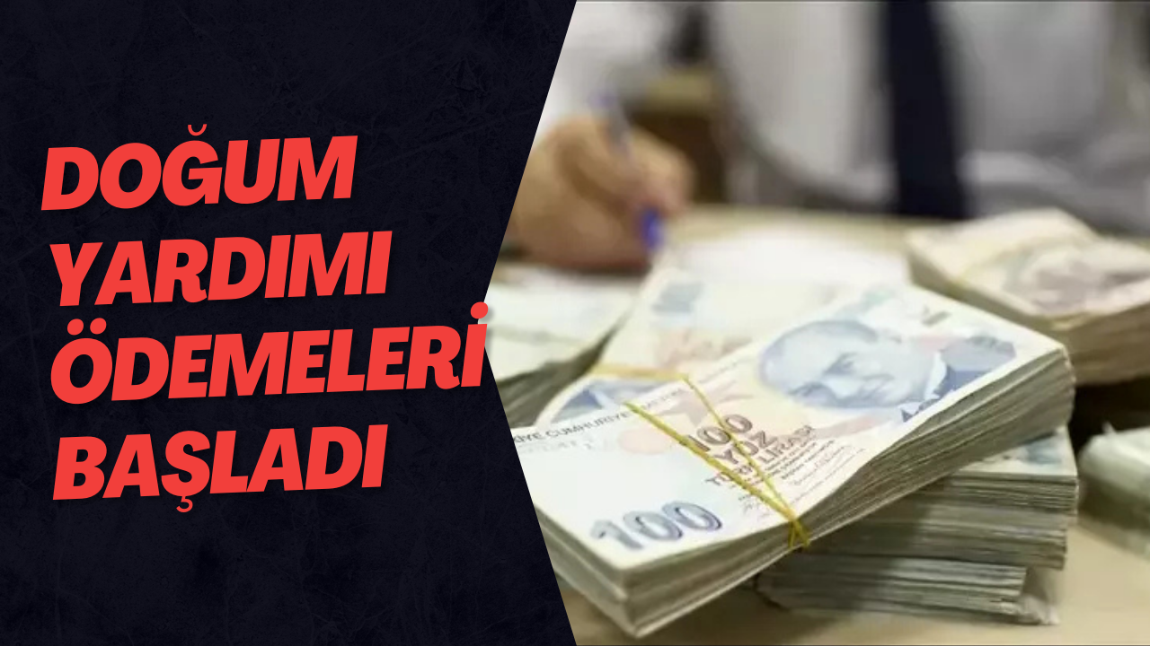 Ocak ayı doğum yardımı ödemeleri annelerin hesaplarına yatırıldı