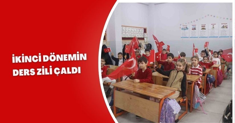 İkinci dönemin ders zili çaldı