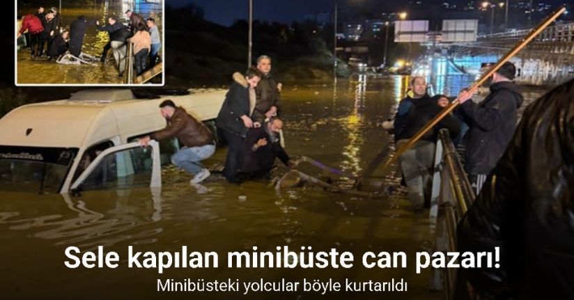 Sele kapılan minibüste can pazarı