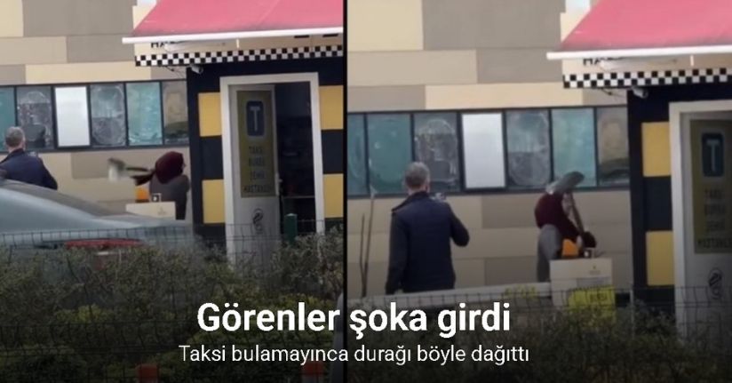 Taksi bulamayınca durağı böyle dağıttı, görenler şoka girdi