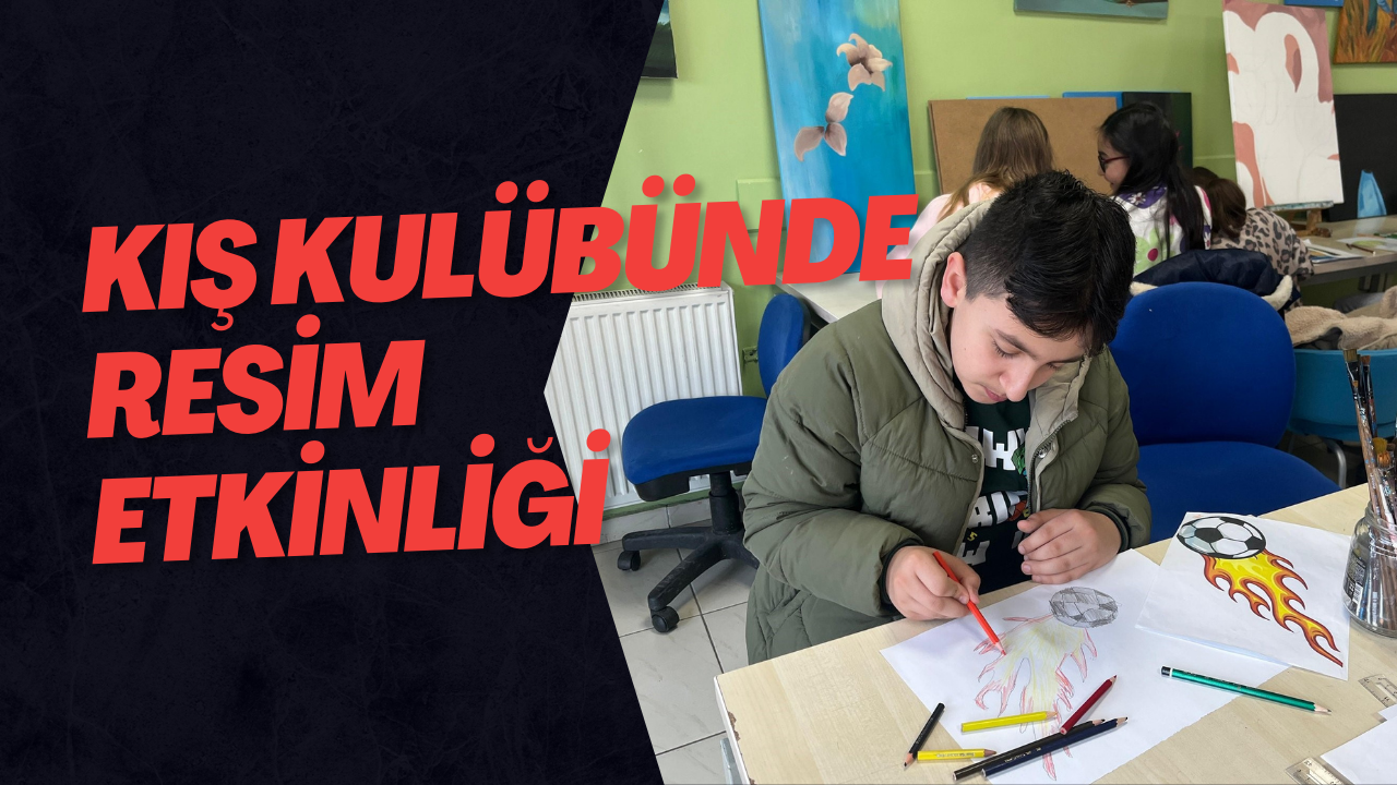 Kış Kulübünde Resim Etkinliği
