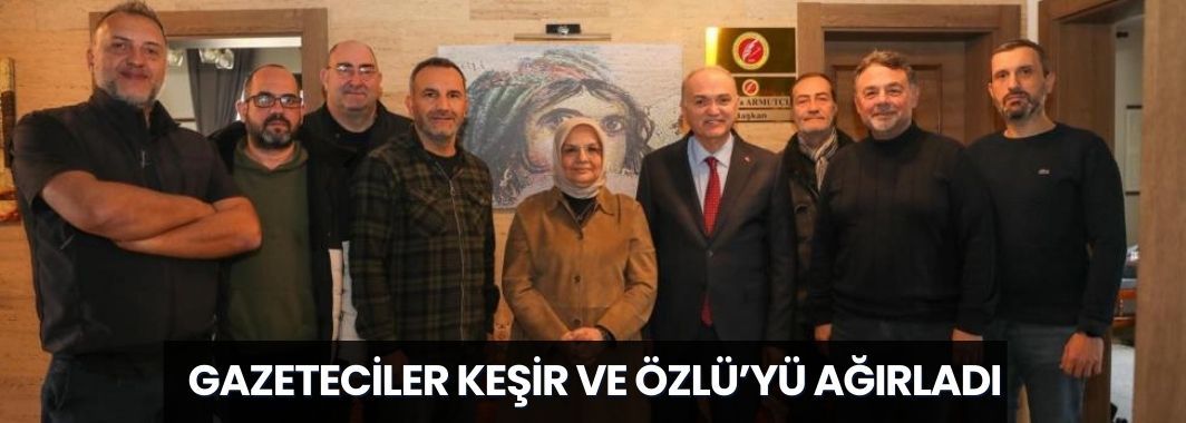 Ayşe Keşir Ve Başkan Özlü’den Çalışan Gazeteciler Cemiyeti’ne Ziyaret