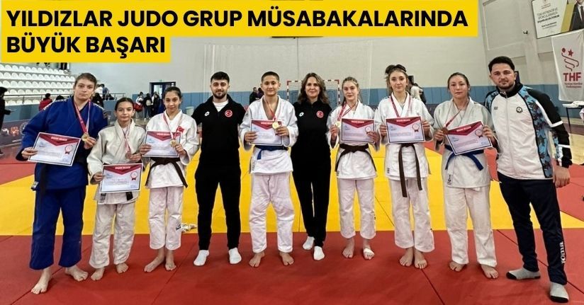 Yıldızlar judo grup müsabakalarında büyük başarı