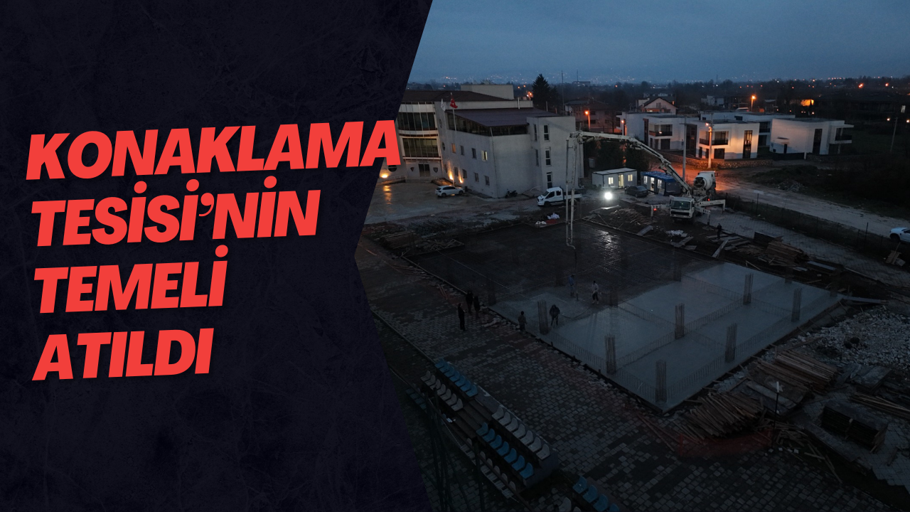 Konaklama Tesisi’nin Temeli Atıldı