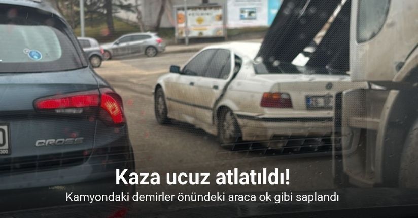 Kamyondaki demirler önündeki araca ok gibi saplandı, facia ucuz atlatıldı