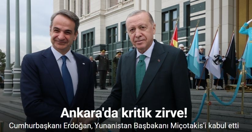 Cumhurbaşkanı Erdoğan, Yunanistan Başbakanı Miçotakis’i kabul etti