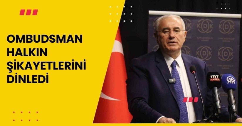 Ombudsman halkın şikayetlerini dinledi