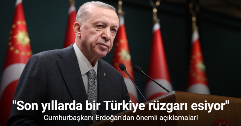 Cumhurbaşkanı Erdoğan: 