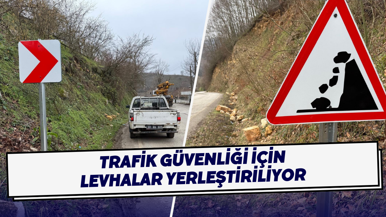 Trafik Güvenliği İçin Levhalar Yerleştiriliyor