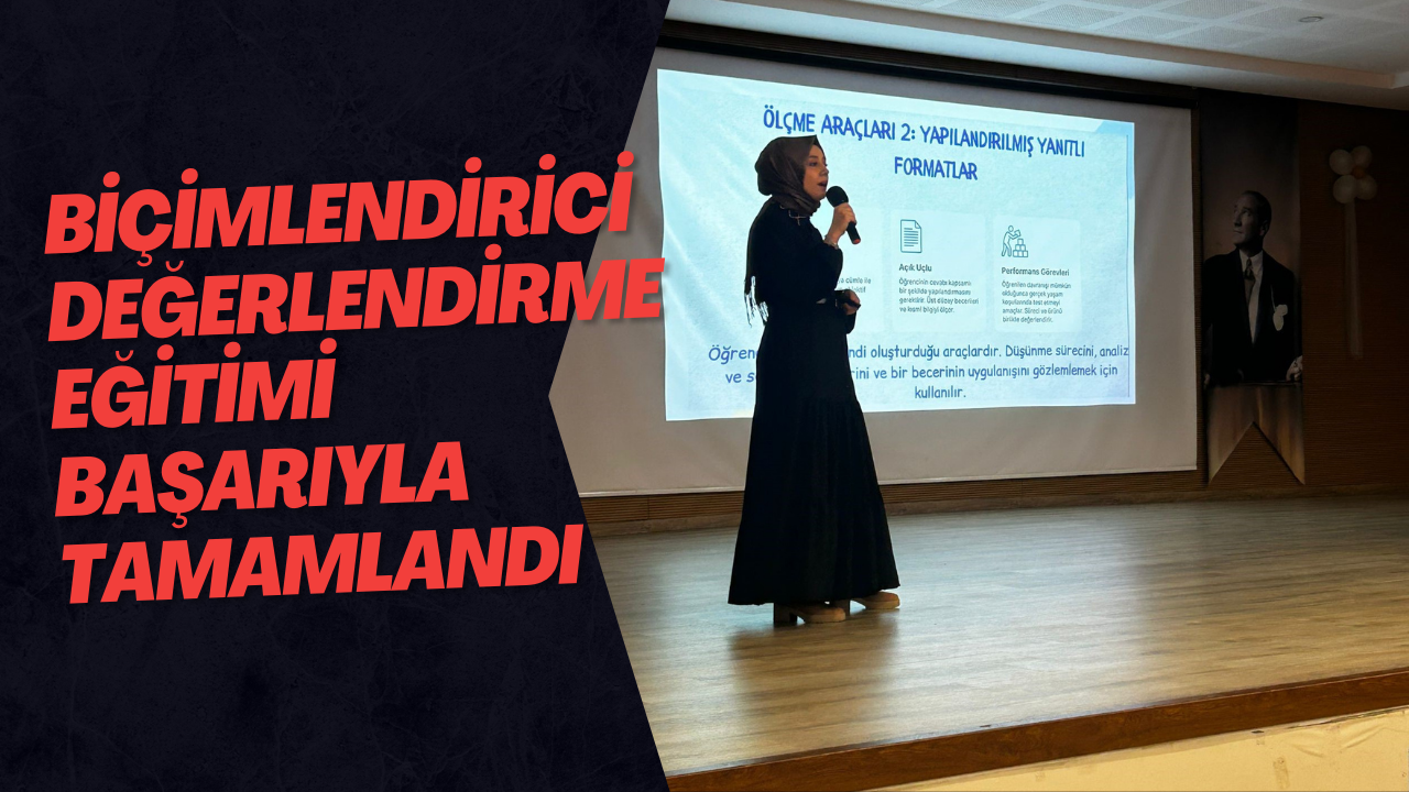 Biçimlendirici Değerlendirme Eğitimi Başarıyla Tamamlandı