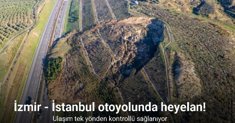 İzmir - İstanbul otoyolunda korkutan heyelan