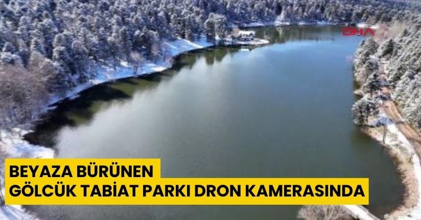Beyaza bürünen Gölcük Tabiat Parkı dron kamerasında