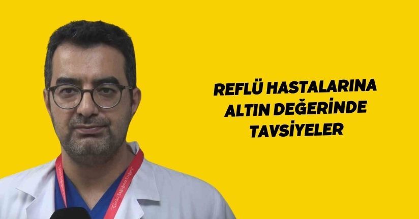 Reflü hastalarına altın değerinde tavsiyeler