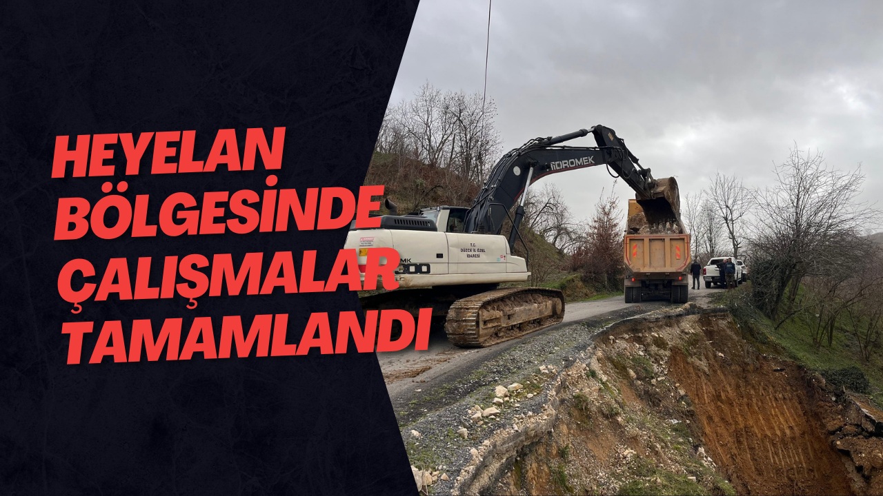 Heyelan Bölgesinde Çalışmalar Tamamlandı