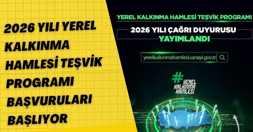2026 Yılı Yerel Kalkınma Hamlesi Teşvik Programı Başvuruları Başlıyor